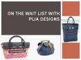 On the Wait List with PLIA Designs