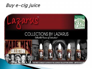 Buy e-cig juice