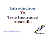 Introduction To True Insurance
