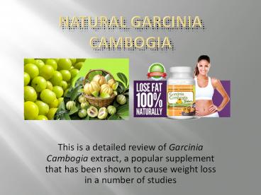 Natural Garcinia cambogia @ www.garciniacambogianatural.co.uk