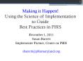 Making it Happen! Using the Science of Implementation to Guide Best Practices in PBIS PowerPoint PPT Presentation