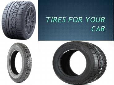 Tires for Your Car