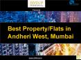 Best Property & Flats in Andheri West, Mumbai PowerPoint PPT Presentation
