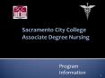 Sacramento City College Associate Degree Nursing PowerPoint PPT Presentation