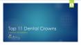 Top 11 Dental Crowns Clinics in Latin America PowerPoint PPT Presentation