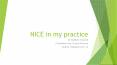 NICE in my practice PowerPoint PPT Presentation