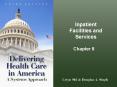 Inpatient Facilities and Services PowerPoint PPT Presentation