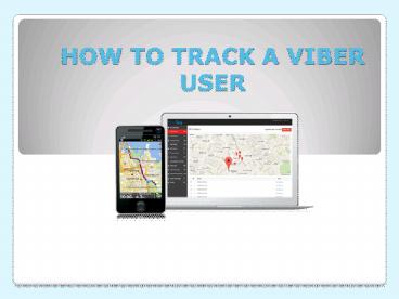 HOW TO TRACK A VIBER USER