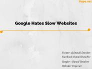 Google Hates Slow Websites