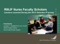 RWJF Nurse Faculty Scholars Lessons Learned During the 2013 Selection Process PowerPoint PPT Presentation