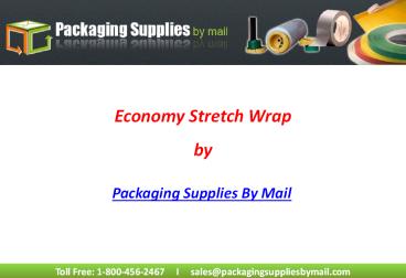 Economy Stretch Wrap by Packaging Supplies By Mail