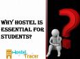 Why hostel is essential for students? PowerPoint PPT Presentation