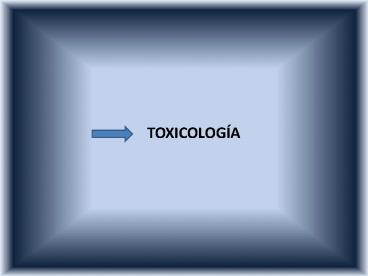 TOXICOLOG