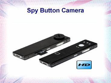 Spy Button Cameras
