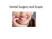 Dental Surgery and Scope