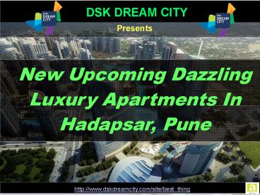 New Upcoming Dazzling Luxury Apartments In Hadapsar, Pune