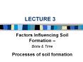 Factors Influencing Soil Formation  PowerPoint PPT Presentation