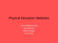 Physical Education Websites PowerPoint PPT Presentation