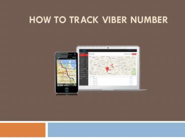 HOW TO TRACK VIBER NUMBER