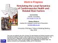 Work in Progress Simulating the Local Dynamics of Cardiovascular Health and Related Risk Factors PowerPoint PPT Presentation