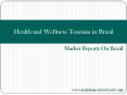 Health and Wellness Tourism in Brazil PowerPoint PPT Presentation