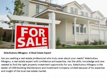 Kelechukwu Mbagwu Is A Real Estate Expert