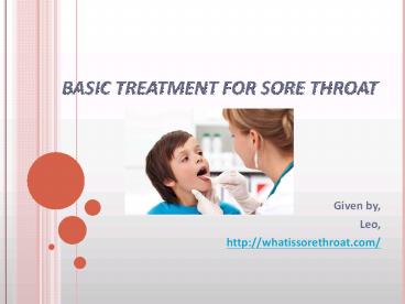 BASIC TREATMENT FOR SORE THROAT