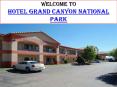 Hotel Grand Canyon National  Park PowerPoint PPT Presentation