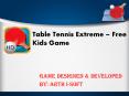 Table Tennis Extreme - Free Kids Game PowerPoint PPT Presentation