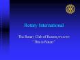 Rotary International PowerPoint PPT Presentation