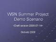 WSN Summer Project Demo Scenario PowerPoint PPT Presentation