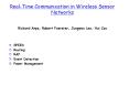 Real-Time Communication in Wireless Sensor Networks PowerPoint PPT Presentation