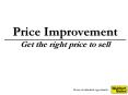 Price Improvement Get the right price to sell
