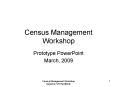Census Management Workshop PowerPoint PPT Presentation