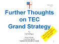 Further Thoughts on TEC Grand Strategy PowerPoint PPT Presentation