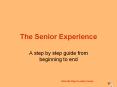 The Senior Experience PowerPoint PPT Presentation