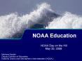 NOAA Day on the Hill May 20, 2009 PowerPoint PPT Presentation