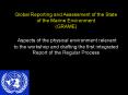 Global Reporting and Assessment of the State of the Marine Environment (GRAME)  Aspects of the physical environment relevant to the workshop and drafting the first integrated Report of the Regular Process PowerPoint PPT Presentation