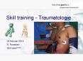 Skill training - Traumatologie PowerPoint PPT Presentation