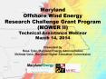 Maryland Offshore Wind Energy Research (MOWER)Grant  Technical Assistance Meeting PowerPoint PPT Presentation