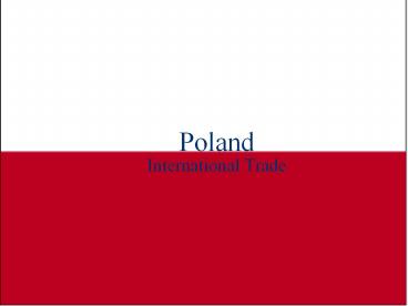 Poland International Trade