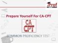 Prepare Yourself For CA CPT Exam PowerPoint PPT Presentation
