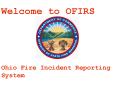 Welcome to OFIRS PowerPoint PPT Presentation