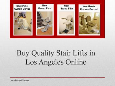 Buy Premier Quality Stair Lifts in Los Angeles Online