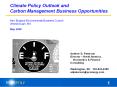 Climate Policy Outlook and Carbon Management Business Opportunities New England Environmental Business Council Westborough, MA  May 2008 PowerPoint PPT Presentation