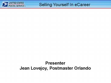 Presenter Jean Lovejoy, Postmaster Orlando