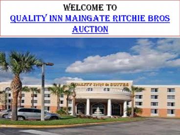 Quality Inn Maingate Ritchie Bros Auction