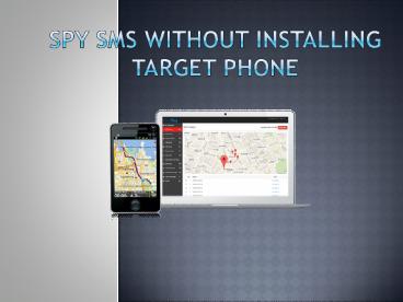 SPY SMS WITHOUT INSTALLING TARGET PHONE