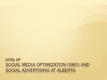 Social Media Optimization (SMO) and Social Advertising at alberta