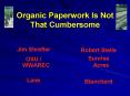 Organic Paperwork Is Not That Cumbersome PowerPoint PPT Presentation